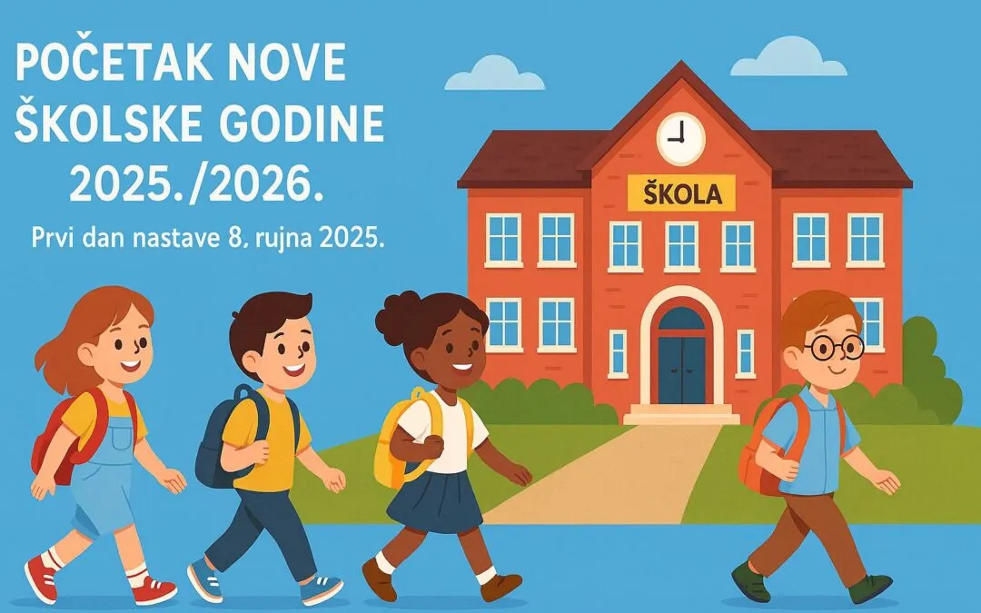 OBAVIJEST O POČETKU ŠKOLSKE GODINE 2025./2026. - glavna slika